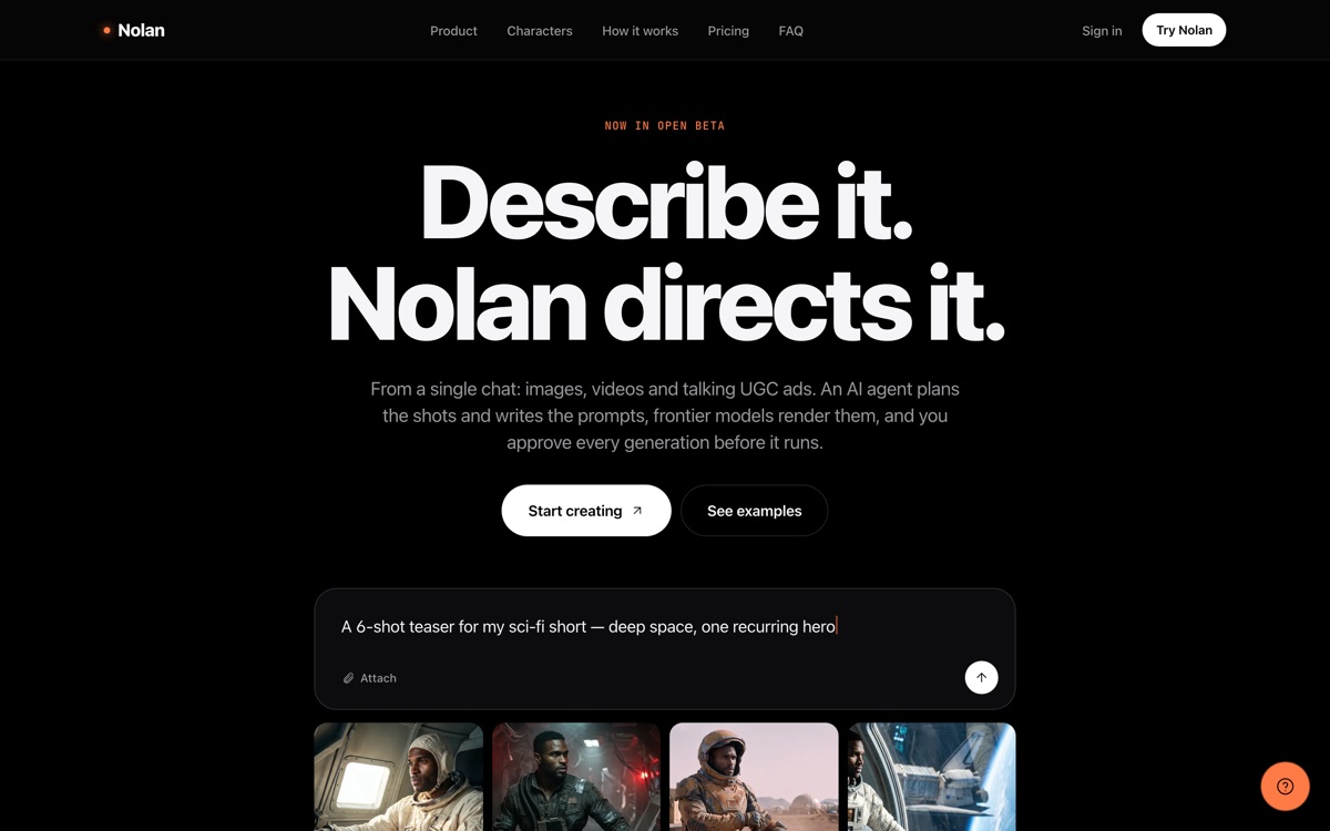 Nolan: a chat box where you describe the shot you want, above a row of generated stills
